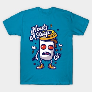 Need A Sleep T-Shirt